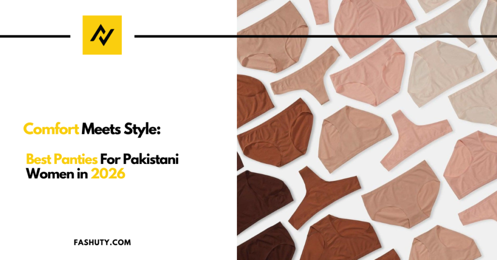Best Panties for Pakistani Women in 2026