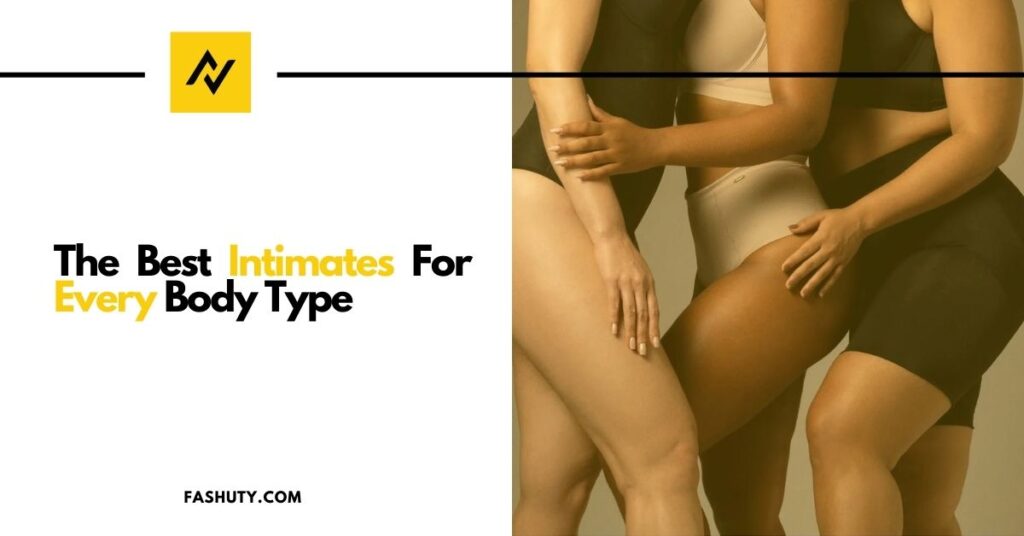 The Best Intimates for Every Body Type